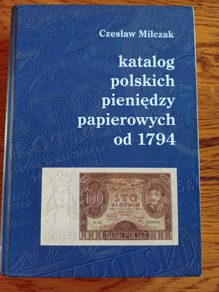 Cz. Miłczak Katalog polskich pieniedzy papierowych