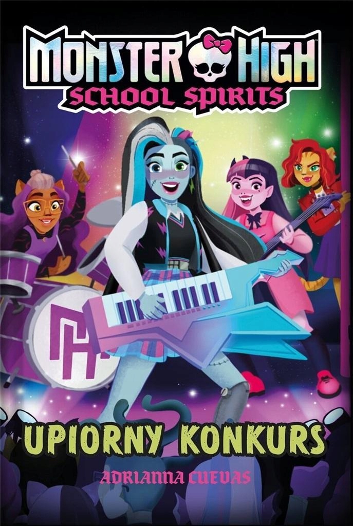 MONSTER HIGH. SCHOOL SPIRITS. UPIORNY KONKURS