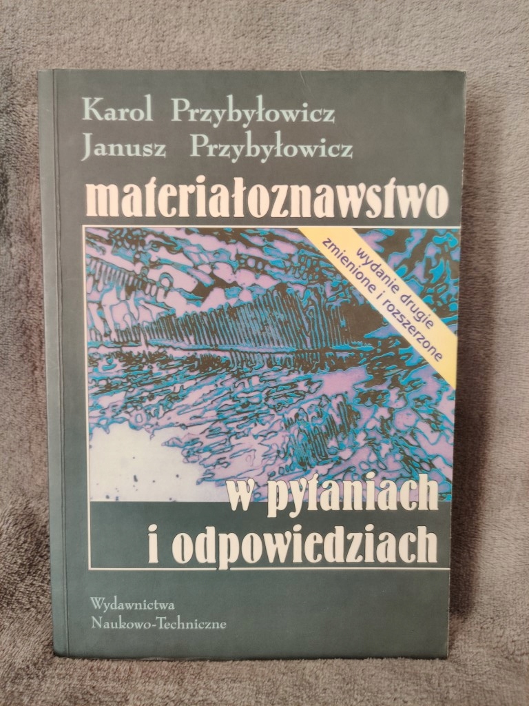 Materiałoznawstwo w pytaniach i odp Przybyłowicz