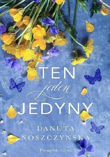 Ten jeden jedyny - Danuta Noszczyńska