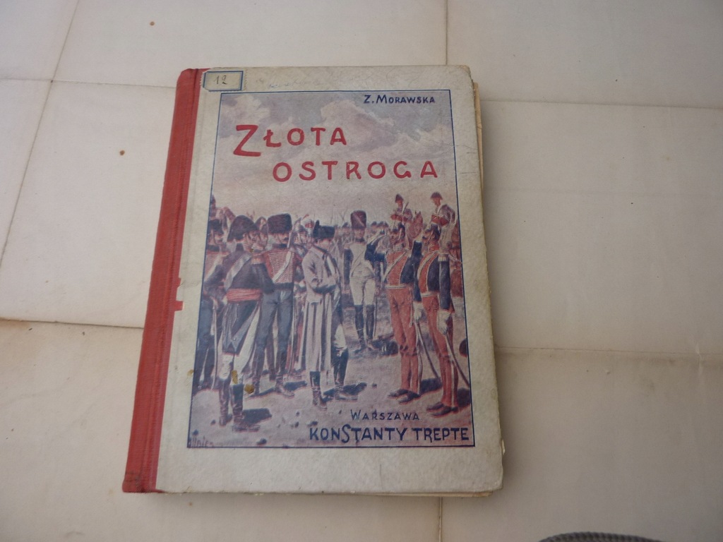 ZŁOTA OSTROGA Z 28 ILUSTRACJAMI 1924