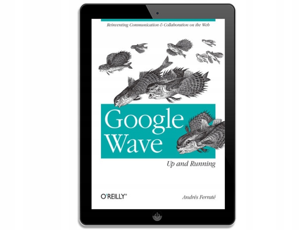 Google Wave: Up and Running