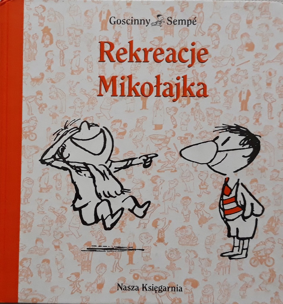 Rekreacje Mikołajka Goscinny Sempe - 8352784055 - oficjalne archiwum Allegro