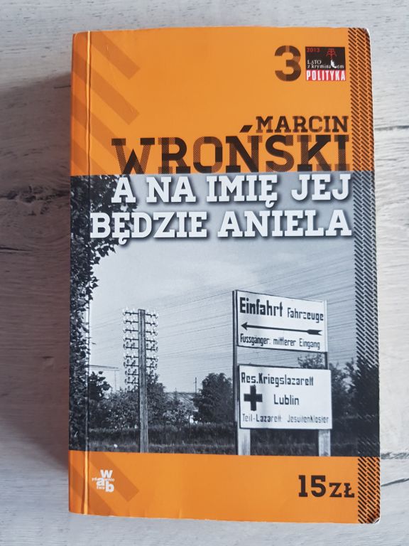 Książka A na imię jej będzie Aniela Marcin Wroński