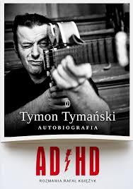 ADHD Tymon Tymański NOWA