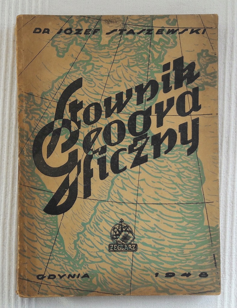 Słownik Geograficzny Dr. Józef Staszewski 1948