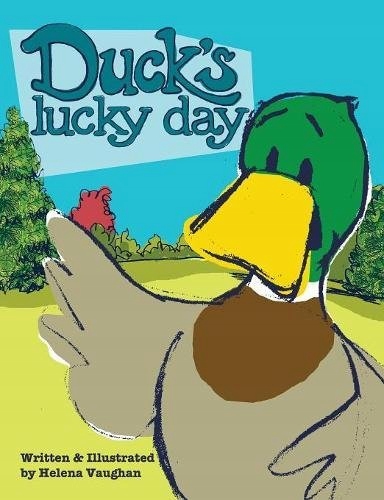 Helena Vaughan - Duck's Lucky Day