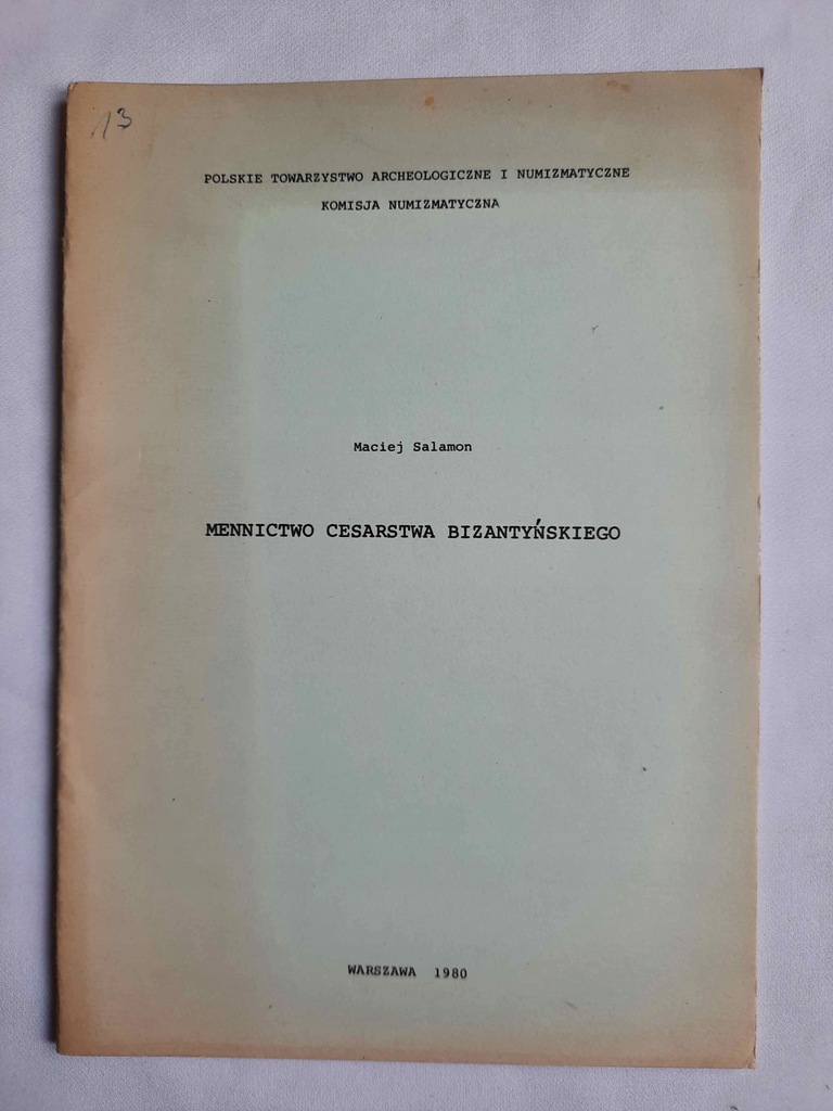 MENNICTWO CESARSTWA BIZANTYŃSKIEGO MACIEJ SALAMON