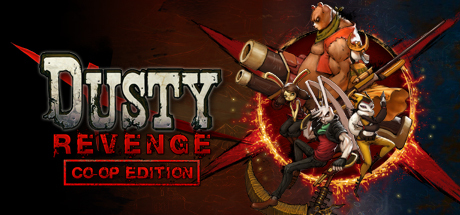 Dusty Revenge:Co-Op Edition - klucz Steam