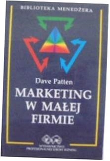 Marketing w małej firmie - D.Patten 1995 24h wys