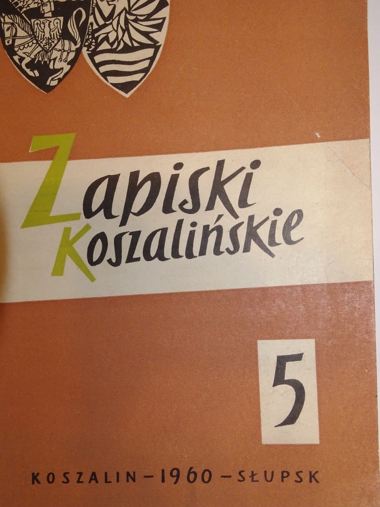 ZAPISKI KOSZALIŃSKIE KOSZLIN 1960 ARCHEOLOGIA