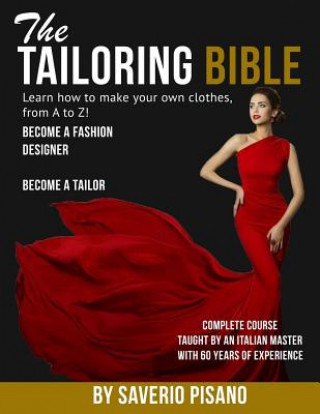 THE TAILORING BIBLE - Learn how to make your own c
