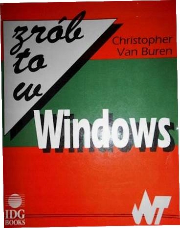 Zrób to w Windows - Christopher Van Buren