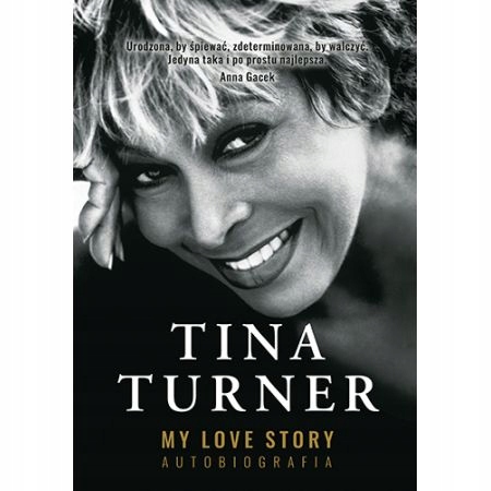 My Love Story Autobiografia Tina Turner