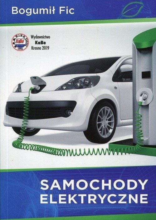 SAMOCHODY ELEKTRYCZNE, BOGUMIŁ FIC