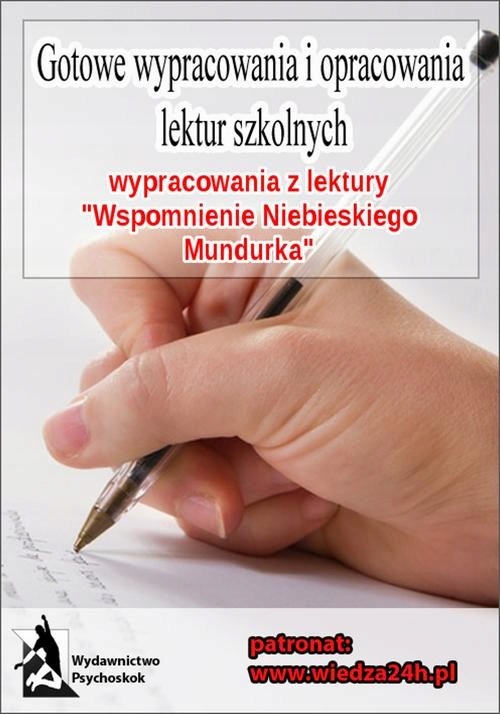 Ebook | Wypracowania - W. Gomulicki „Wspomnienie niebieskiego mundurka” - P