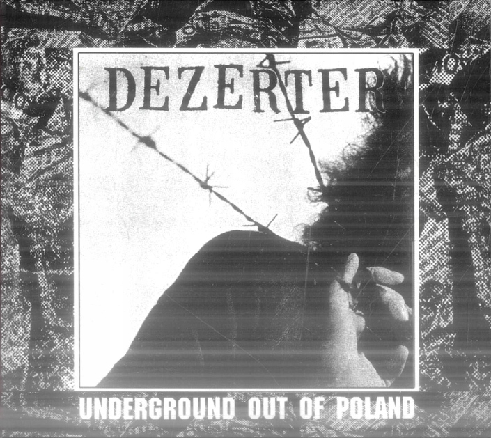 Underground out of Poland Dezerter CD