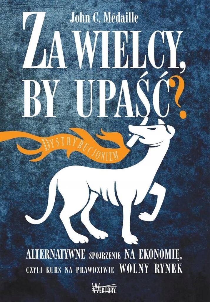 ZA WIELCY BY UPAŚĆ, JOHN C. MDAILLE