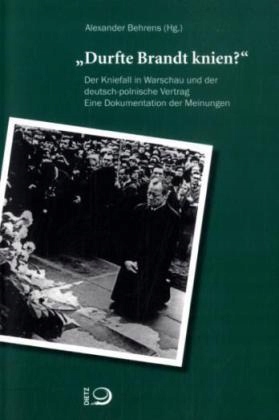 'Durfte Brandt knien?' - Buch