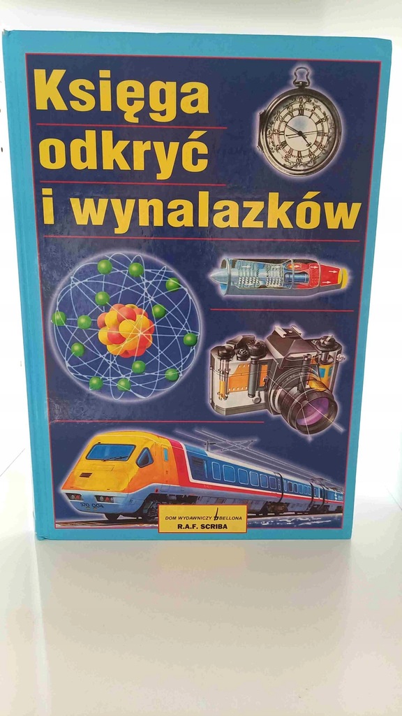 Księga odkryć i wynalazków Praca zbiorowa