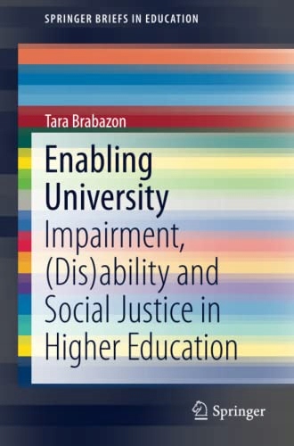 Brabazon, Tara Enabling University: Impairment, (D