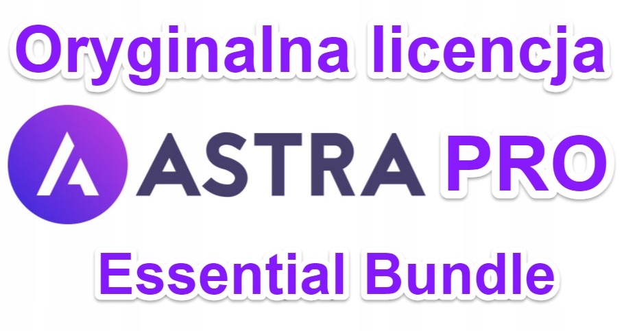 ASTRA Pro|dodatki Elementor|szablony Pro|licencja1