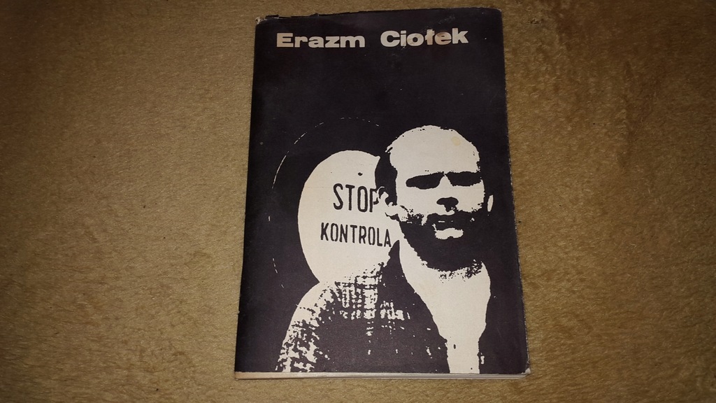 Erazm Ciołek - Stop Kontrola SUPER STAN - UNIKAT!!