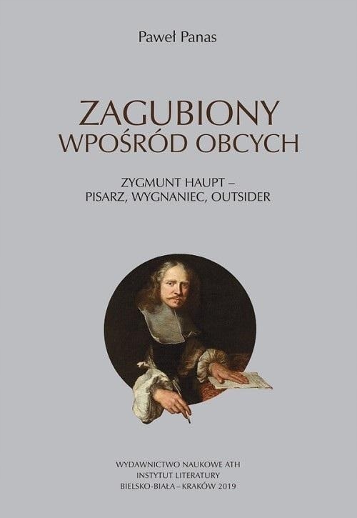 ZAGUBIONY WPOSRÓD OBCYCH. ZYGMUNT HAUPT PISARZ 12639406144