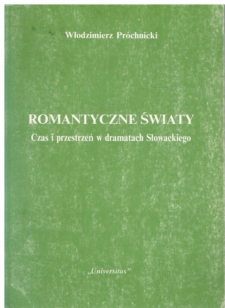 Próchnicki ROMANTYCZNE ŚWIATY