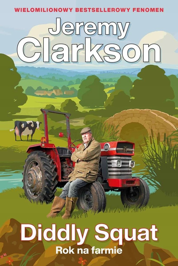 JEREMY CLARKSON - DIDDLY SQUAT - Rok na farmie