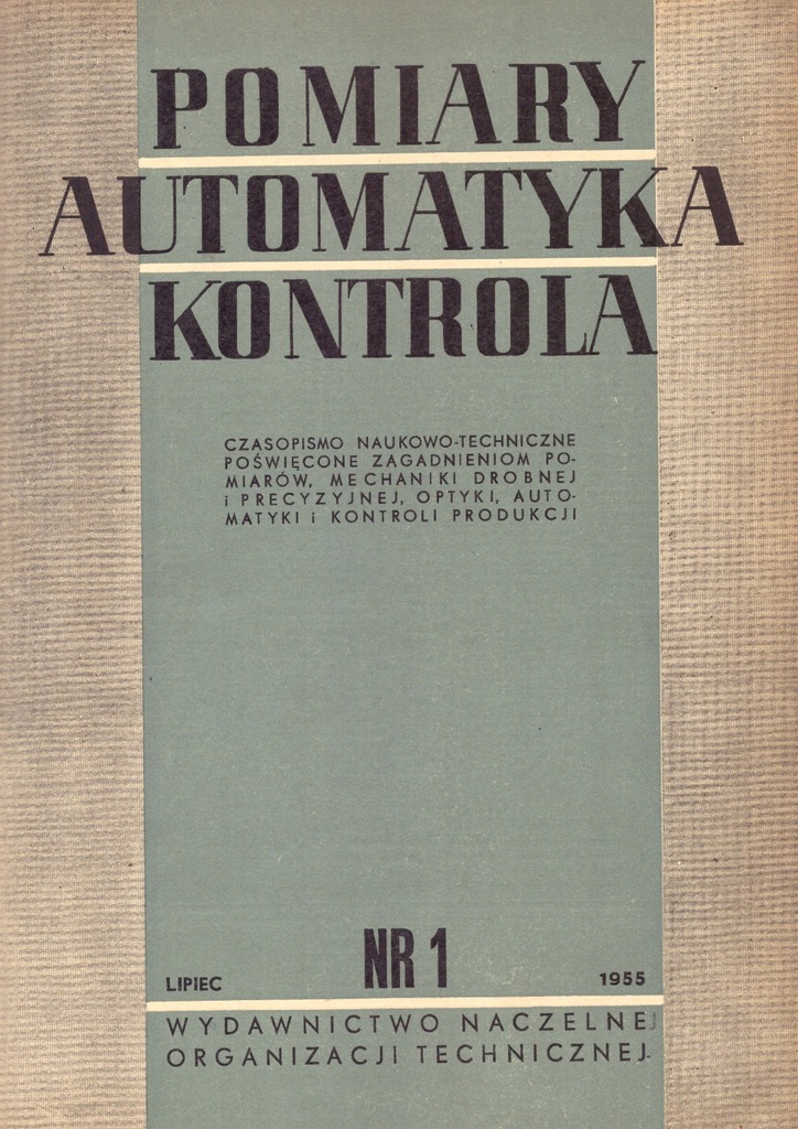 Mechanika precyzyjna Automatyka Optyka PAK 1955 r.