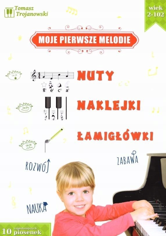 MOJE PIERWSZE MELODIE NA FORTEPIAN Z NAKLEJKAMI