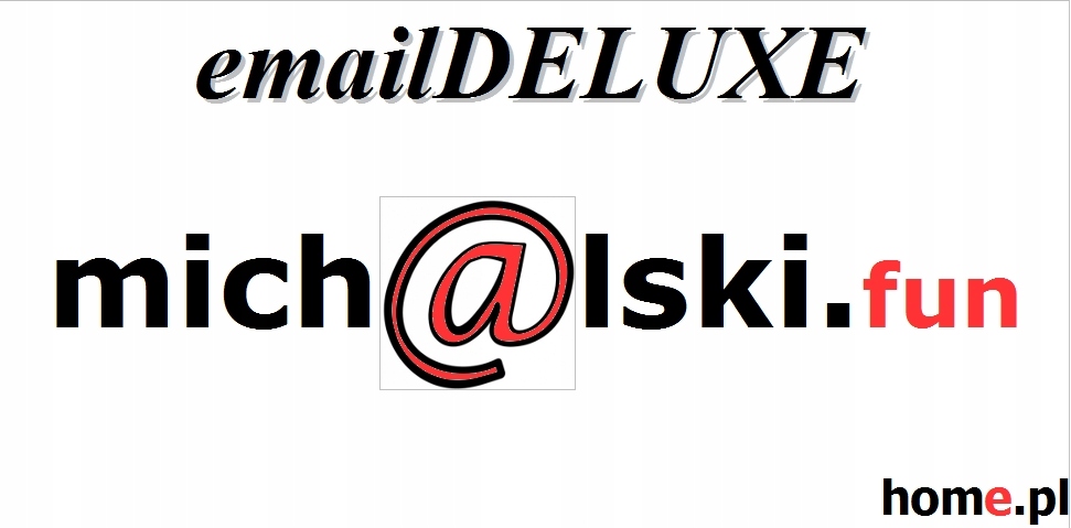 Panie MICHALSKI - oto emailDELUXE - mich@lski.fun