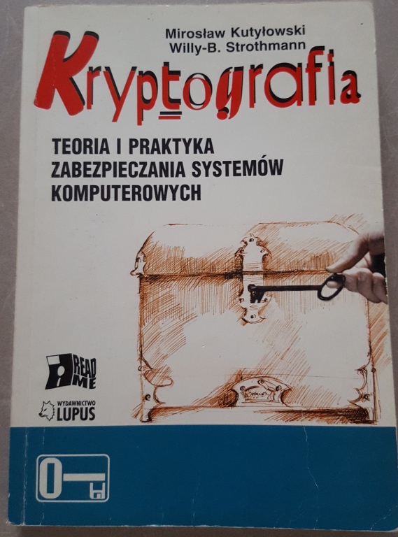 M. Kutyłowski Kryptografia: Teoria i praktyka