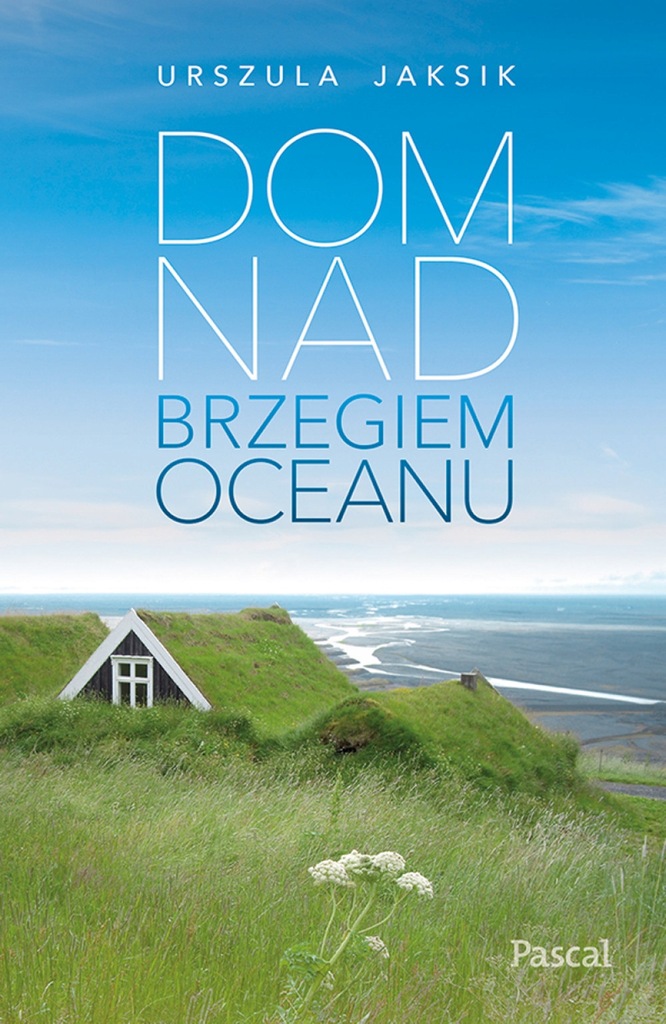 Dom nad brzegiem oceanu - e-book