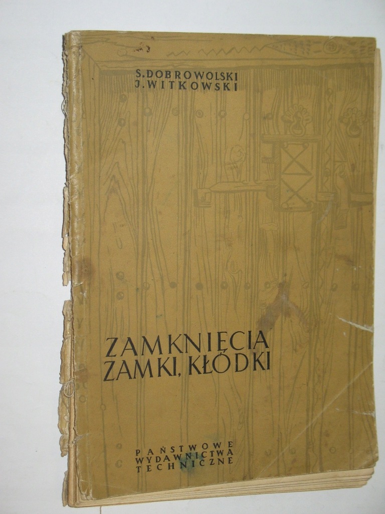 Zamknięcia ,Zamki , Kłódki ,ST. DOBROWOLSKI 1956