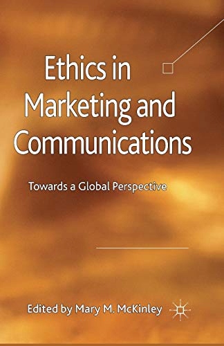 McKinley, M. Ethics in Marketing and Communication