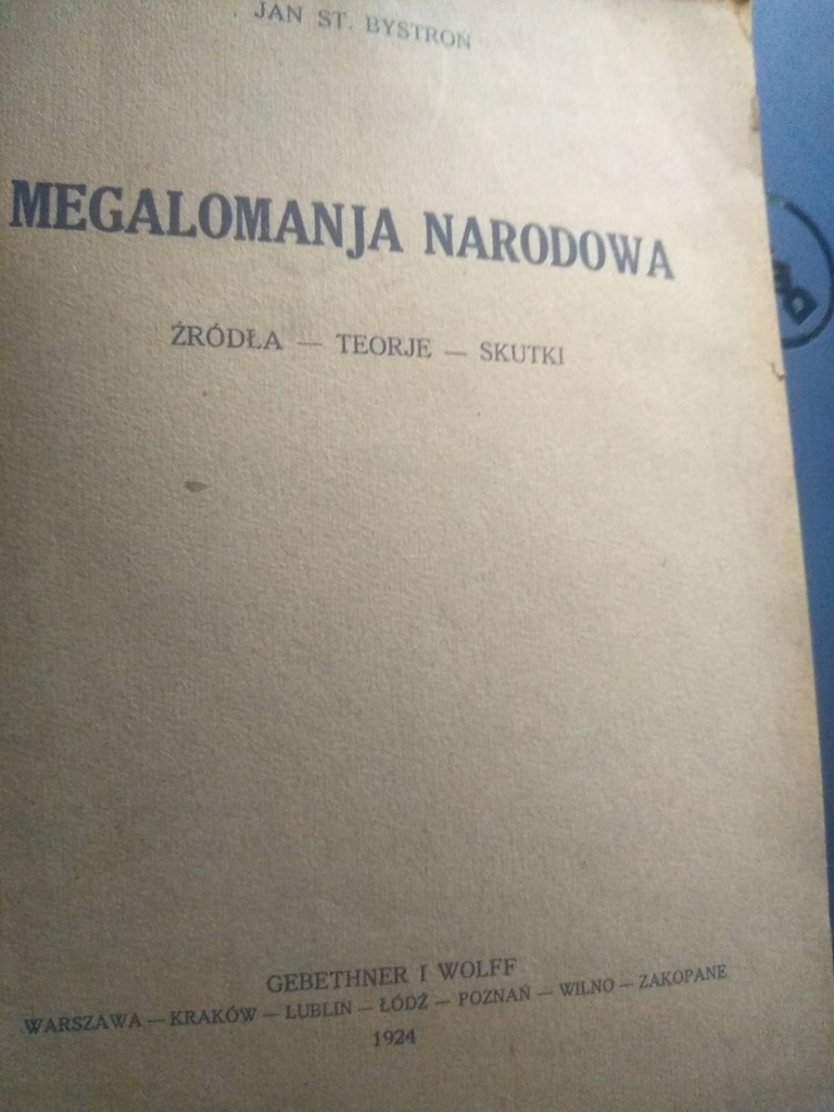 Megalomanja Narodowa. Jan St. Bystroń 1924 wyd. 1