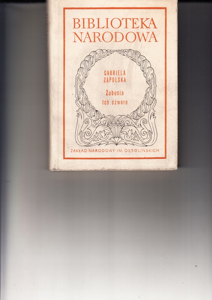 Żabusia. Ich czworo * Biblioteka Narodowa Gabriela Zapolska