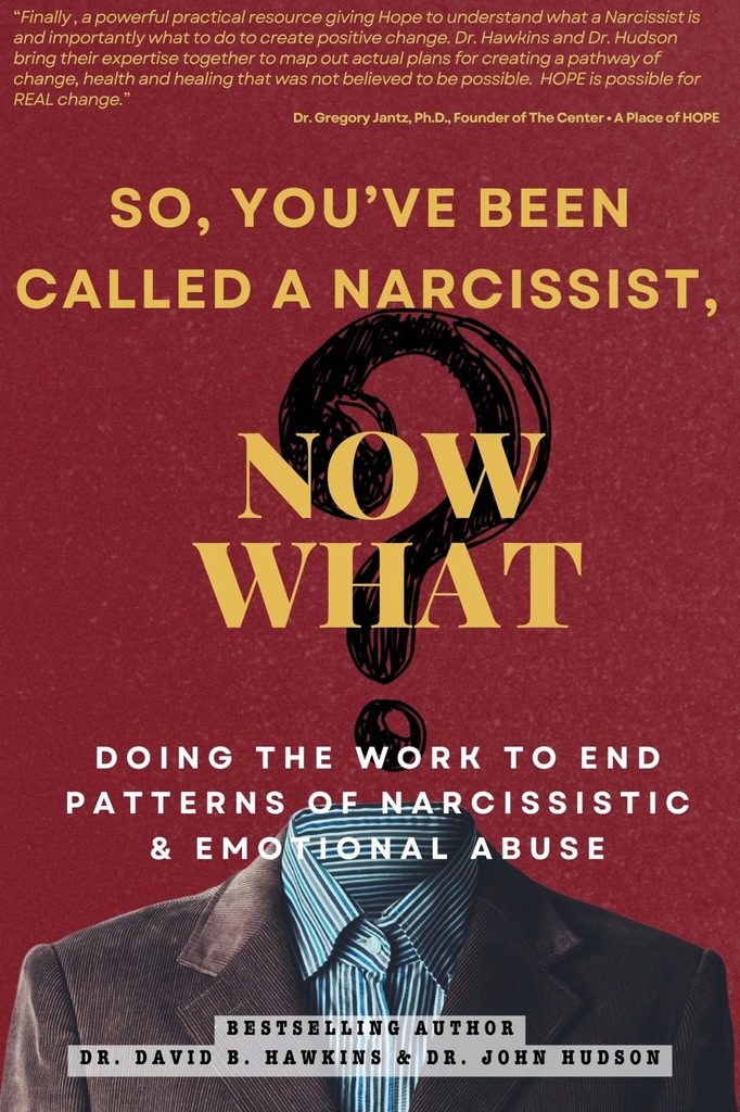 So You've Been Called a Narcissist, Now What? - ebook