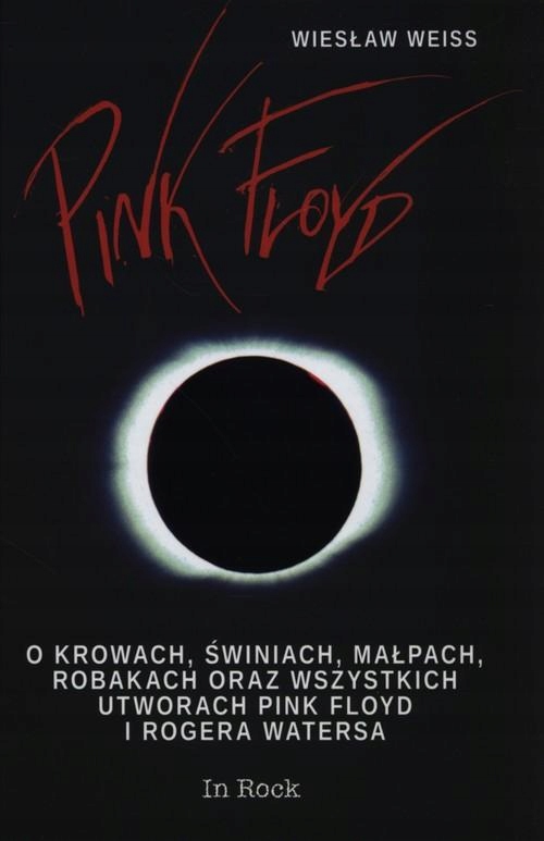 PINK FLOYD, WEISS WIESŁAW