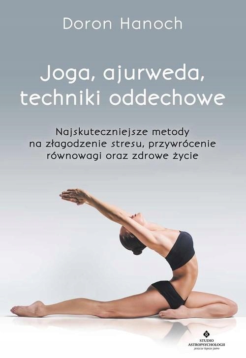 JOGA AJURWEDA TECHNIKI ODDECHOWE, HANOCH DORON