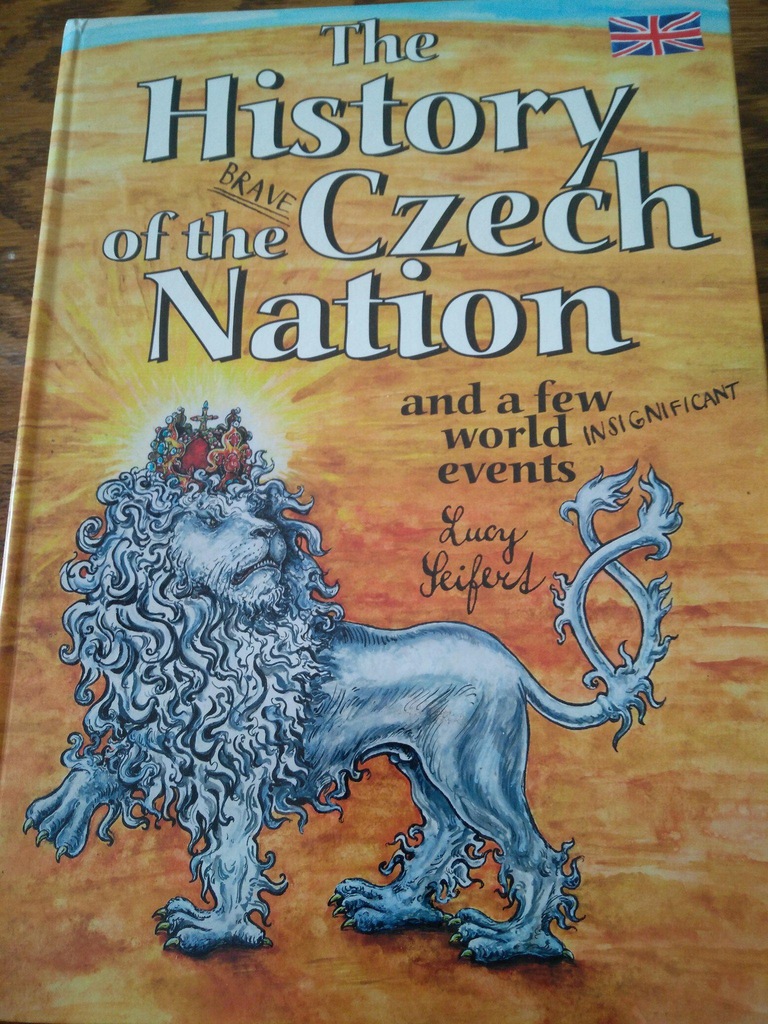 The history of the brave Czech Nation Lucy Leifert