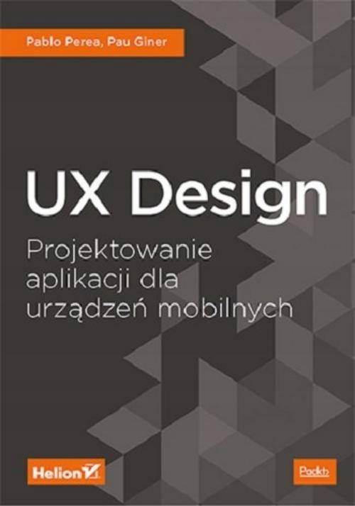 UX DESING PROJEKTOWANIE APLIKACJI DO URZĄDZEŃ