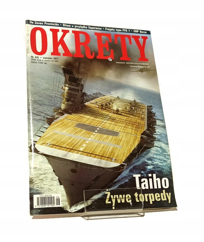 OKRĘTY MAGAZYN 4(4) 2011 TAIHO ŻYWE TORPEDY