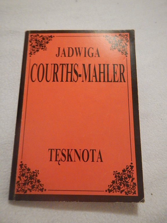 Jadwiga Courths-Mahler. Tęsknota