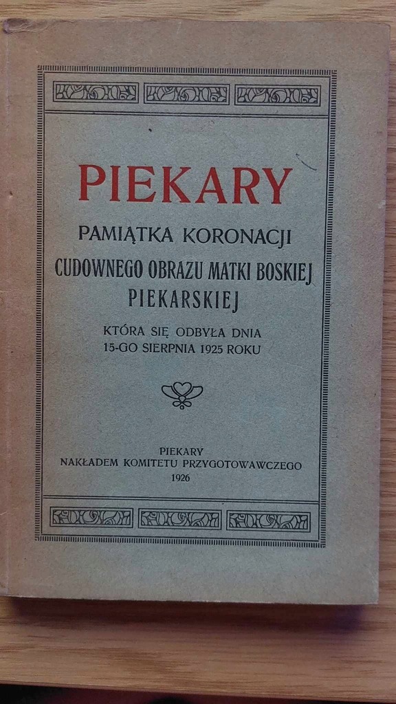 Piekary pamiątka koronacji cudownego obrazu Matki Boskiej