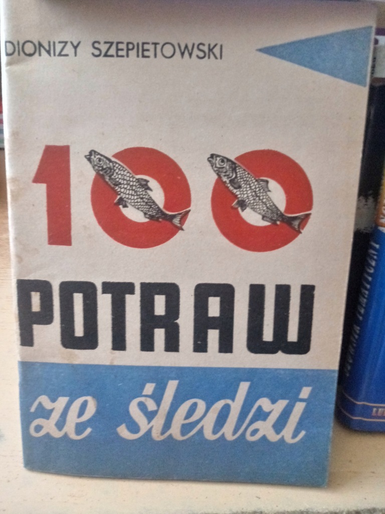 100 potraw ze śledzi - Szepietowski / b