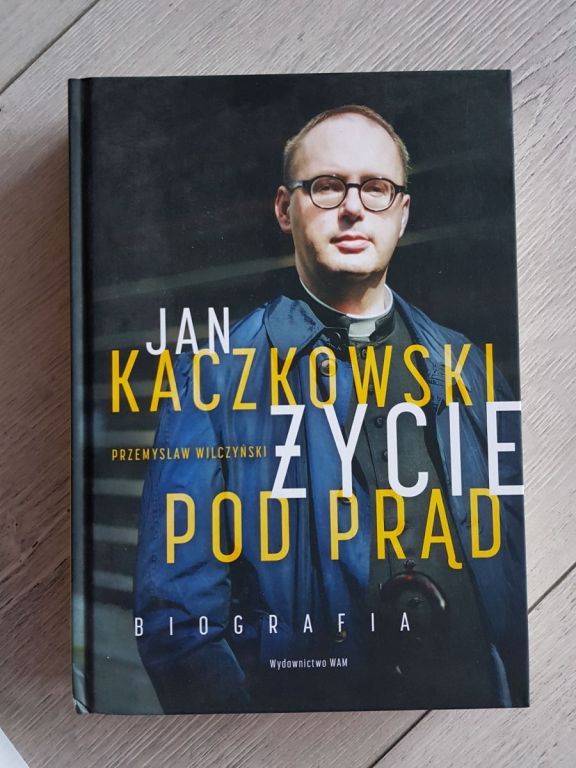 Książka Jan Kaczkowski. Życie pod prąd Biografia
