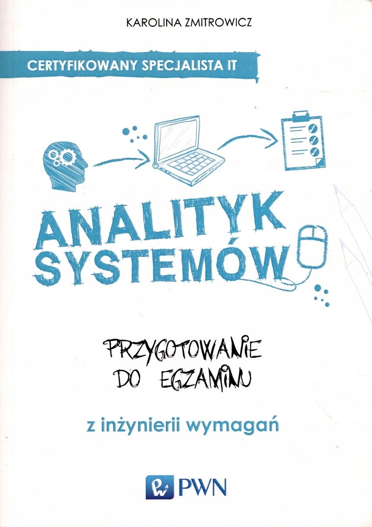 Analityk systemów Przygotowanie do egzaminu